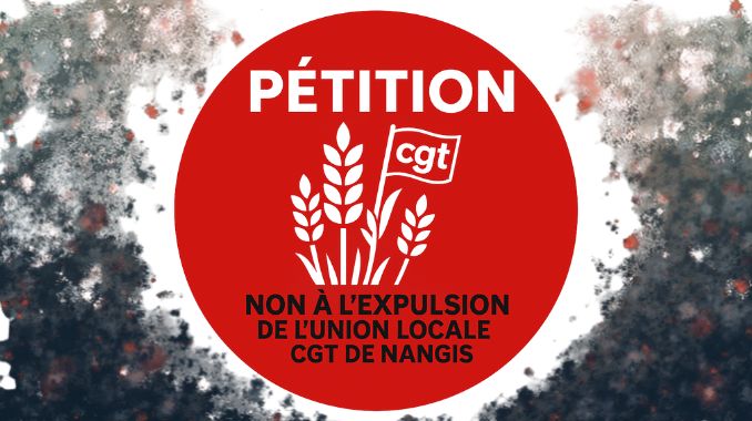 NON À L’EXPULSION DE L’UNION LOCALE CGT DE NANGIS