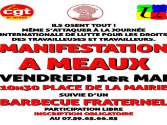 Manifestation à Meaux. Vendredi 1er mai à 10h30, place de la mairie