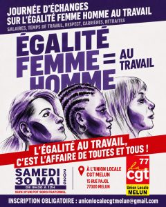 UL CGT MELUN – Journée d’échanges sur l’égalité femme-homme au travail – samedi 30 mai